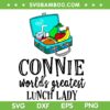 Connie World's Greatest Lunch Lady SVG PNG, Lunch Lady Fruits SVG, Blue Lunch DXF SVG PNG EPS
