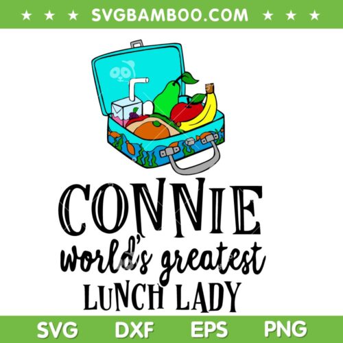 Connie World's Greatest Lunch Lady SVG PNG, Lunch Lady Fruits SVG, Blue Lunch DXF SVG PNG EPS
