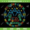 Cousin Crew Making Memories 2023 SVG PNG, Family Reunion Trip SVG, Cousin Crew 2023 DXF SVG PNG EPS
