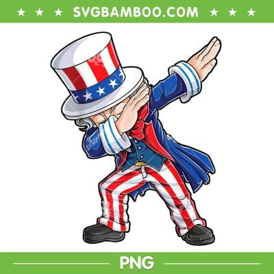 Dabbing Uncle Sam 4th Of July PNG, Patriotic 2023 Uncle Sam PNG, Funny Fourth Of July PNG
