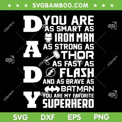 Daddy You Are My Favorite Superhero SVG PNG, Daddy Iron Man SVG, Superhero Fathers Day DXF SVG PNG EPS