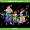Disney Encanto Mirabel Isabela Luisa Family Is Everything PNG, Sisters Disney PNG, Mirabel Madrigal PNG