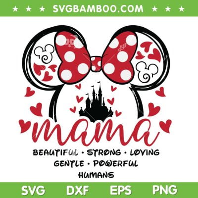 Disney Mouse Ear Mama SVG PNG, Minnie Mouse Mama SVG, Disney Mothers Day DXF SVG PNG EPS Disney Mouse Ear Mama SVG PNG, Minnie Mouse Mama SVG, Disney Mothers Day DXF SVG PNG EPS