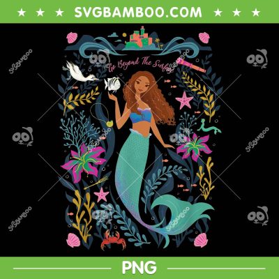 Disney Princess The Little Mermaid Ariel Beyond The Surface PNG, Go Beyond The Surface PNG, The Little Mermaid PNG Disney Princess The Little Mermaid Ariel Beyond The Surface PNG, Go Beyond The Surface PNG, The Little Mermaid PNG
