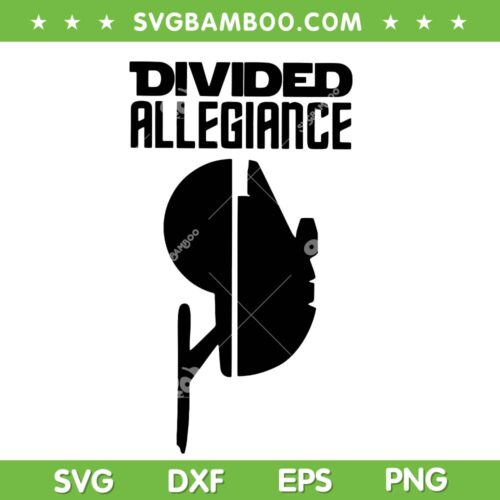 Divided Allegiance SVG PNG, Divided Allegiance Star Trek SVG, Star Wars Fandom DXF SVG PNG EPS