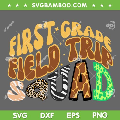 First Grade Students School Zoo SVG PNG, Field Trip Squad SVG, First Grade Field Trip Squad DXF SVG PNG EPS