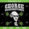 George Washinstoned SVG PNG, Washington Weed 4th Of July Stoner SVG, Weed Fourth Of July DXF SVG PNG EPS