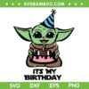 Grogu It's My Birthday SVG PNG, Baby Yoda Birthday SVG, Mandalorian Star Wars DXF SVG PNG EPS Grogu It's My Birthday SVG PNG, Baby Yoda Birthday SVG, Mandalorian Star Wars DXF SVG PNG EPS