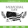 Happy Memorial Day 2023 SVG PNG, Memorial American Flag SVG, 4th Of July DXF SVG PNG EPS