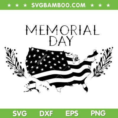 Happy Memorial Day 2023 SVG PNG, Memorial American Flag SVG, 4th Of July DXF SVG PNG EPS