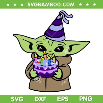 It's My Birthday Baby Yoda SVG PNG, Funny Grogu Birthday SVG, Baby Yoda Star Wars DXF SVG PNG EPS