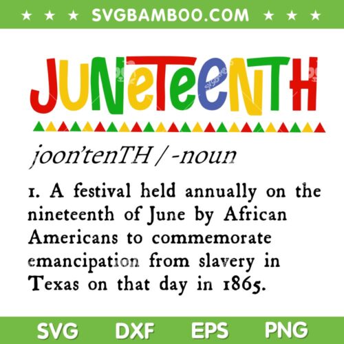 Juneteenth Noun SVG PNG, Juneteenth Definition SVG, Juneteenth Freedom Day DXF SVG PNG EPS