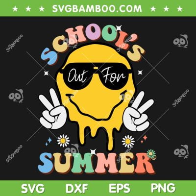 Schools Out For Summer Smiley Face SVG PNG, Last Day Of School SVG, Teacher DXF SVG PNG EPS Schools Out For Summer Smiley Face SVG PNG, Last Day Of School SVG, Teacher DXF SVG PNG EPS