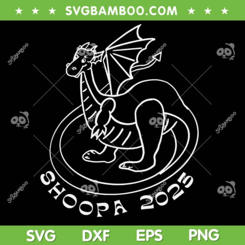 Dragon Shoopa 2025 SVG PNG, Liz Clarke SVG, Liz Clarke Shoopa DXF SVG PNG EPS