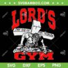 Lord's Gym SVG PNG, Lord's The Sin Of World Jesus SVG, Lover Gym DXF SVG PNG EPS