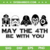 May The 4th Be With You SVG PNG, Star Wars Characters Face SVG, This Is The Way DXF SVG PNG EPS
