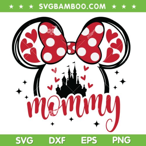 Minnie Mouse Mommy SVG PNG, Disney Mouse Castle Mom SVG, Disney Mommy DXF SVG PNG EPS
