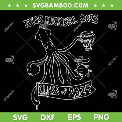 NYOS Kickball 2023 SVG PNG, Defending Champs 2022 SVG, Class Of 2024 DXF SVG PNG EPS NYOS Kickball 2023 SVG PNG, Defending Champs 2022 SVG, Class Of 2024 DXF SVG PNG EPS