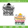 Nacho Average Teacher SVG PNG, Cinco De Mayo Teacher SVG, Funny Mexico Hat DXF SVG PNG EPS Nacho Average Teacher SVG PNG, Cinco De Mayo Teacher SVG, Funny Mexico Hat DXF SVG PNG EPS