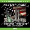 Never Forget Patriot Day 9 11 PNG, 20th Anniversary PNG, American Flag PNG