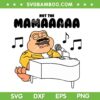 Not The Mamaaaaa SVG PNG, Funny Sing For Mama SVG, Dinosaur Sitcom Tv DXF SVG PNG EPS