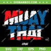 ONE Muay Thai Flag SVG PNG, One Champion 2023 SVG, Muay Thai One DXF SVG PNG EPS