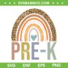 Pre K Rainbow Leopard SVG PNG, Teacher Pre K Team SVG, Leopard Rainbow DXF SVG PNG EPS
