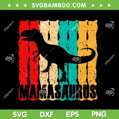Retro Mamasaurus SVG PNG, Dinosaur Mothers Day SVG, Mom T Rex DXF SVG PNG EPS