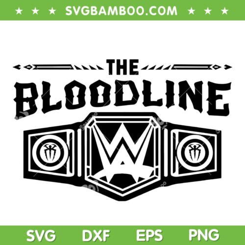 Roman Reigns The Bloodline SVG PNG, WWE Roman SVG, The Bloodline DXF SVG PNG EPS
