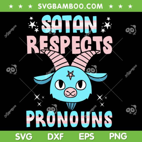 Satan Respects Pronouns SVG PNG, LGBTQ Pride Trans SVG, Pronouns LGBT DXF SVG PNG EPS