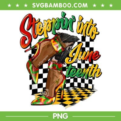 Steppin' Into Juneteenth Heels PNG, African American Women PNG, Free Ish Since 1865 PNG