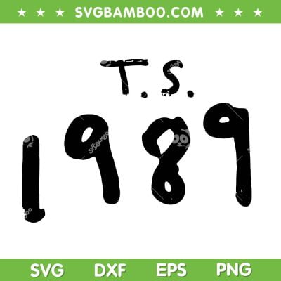 T S 1989 SVG PNG, Taylor Swift 1989 Album SVG, 1989 Album Logo DXF SVG PNG EPS T S 1989 SVG PNG, Taylor Swift 1989 Album SVG, 1989 Album Logo DXF SVG PNG EPS