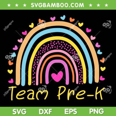 Team Pre K Squad Rainbow SVG PNG, First Day Of Pre K Teacher SVG, Team Pre K DXF SVG PNG EPS Team Pre K Squad Rainbow SVG PNG, First Day Of Pre K Teacher SVG, Team Pre K DXF SVG PNG EPS
