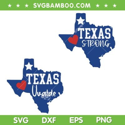 Texas Uvalde SVG PNG, Texas Strong SVG, Pray For Uvalde SVG, Uvalde Strong Heart DXF SVG PNG EPS