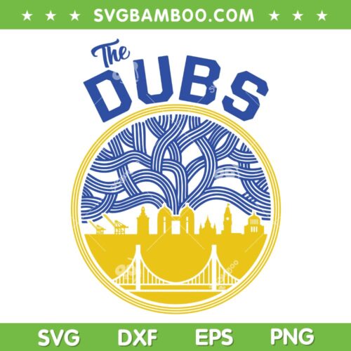 The Town Golden State Dubs SVG PNG, Warriors Dub SVG, Golden State City DXF SVG PNG EPS