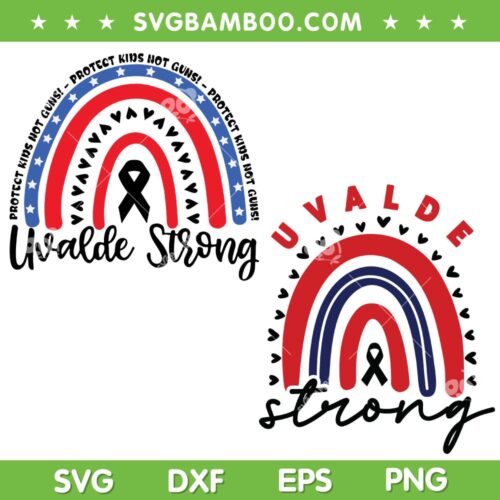 Uvalde Strong Rainbow SVG, 2 Files Uvalde Strong SVG PNG, Pray For Texas DXF SVG PNG EPS