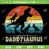 Vintage Daddy Saurus SVG PNG, Dinosaur Dad Fathers Day SVG, Retro Daddysaurus DXF SVG PNG EPS Vintage Daddy Saurus SVG PNG, Dinosaur Dad Fathers Day SVG, Retro Daddysaurus DXF SVG PNG EPS