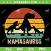 Vintage Mamasaurus Family SVG PNG, Retro Mamasaurus SVG, Dinosaur Family DXF SVG PNG EPS