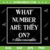 What Number Are They On SVG PNG, Dance Mom Life SVG, Mother Quote DXF SVG PNG EPS