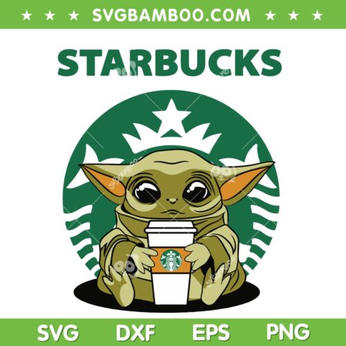 Baby Yoda Starbucks SVG PNG, Starbucks Logo SVG, Yoda Coffee Yoda DXF SVG PNG EPS