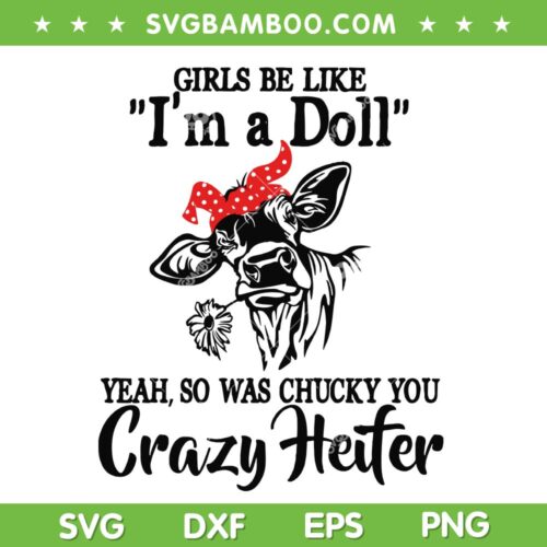 Crazy Heifer Cow Mom SVG PNG, Mother Heifer Cow SVG, Cow Head DXF SVG PNG EPS