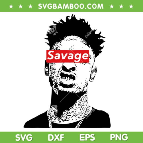 Hip Hop 21 Savage Rapper SVG PNG, 21 Savage Hip Hop SVG, Music DXF SVG PNG EPS