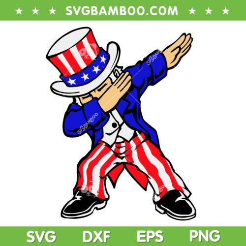 Uncle Sam Dabbing 4th Of July SVG, Patriotic Uncle Sam Dancing SVG, Cute Uncle Sam DXF SVG PNG EPS