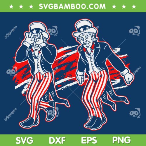 Uncle Sam Griddy 4th of July SVG PNG, Independence Day SVG, Uncle Sam Griddy Dance DXF SVG PNG EPS