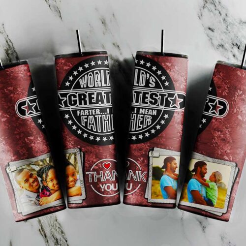 I Mean Fathers Tumbler Wrap Customized Image PNG, Worlds Greatest Fathers Tumbler Design, I Love Dad Tumblers Digital Design