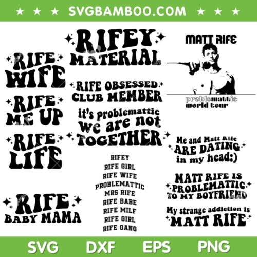 Matt Rife Tour SVG Bundle, Trendy Matt Rife SVG Bundle, Rifey Material DXF SVG PNG EPS