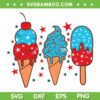 4th Of July Ice Pops Red White Blue SVG PNG, Ice Cream American Flag Patriotic SVG, July 4th Ice Cream DXF SVG PNG EPS