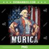 George Washington 4th Of July PNG, Murica Patriotic PNG, Funny George Washington July 4th PNG