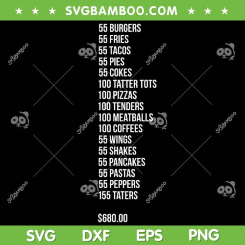 55 Burgers 55 Fries ITYSL SVG PNG, Pay It Forward 55 Burgers 55 Fries SVG, Tim Robinson DXF SVG PNG EPS