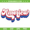 America 4th Of July SVG PNG, Fourth Of July American Flag SVG, July 4th DXF SVG PNG EPS America 4th Of July SVG PNG, Fourth Of July American Flag SVG, July 4th DXF SVG PNG EPS